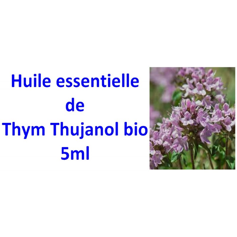 Huile essentielle de thym thujanol bio 5ml